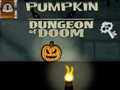 游戏Pumpkin Dungeon Of Doom