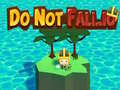 游戏Do Not Fall.io