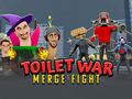游戏Toilet War: Merge Skibidi