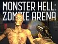 游戏Monster Hell Zombie Arena