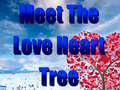 游戏Meet The Love Heart Tree