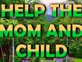 游戏Help The Mom And Child