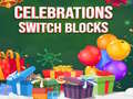 游戏Celebrations Switch Blocks
