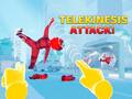 游戏Telekinesis Attack