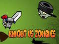 游戏Knight Vs Zombies