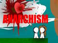 游戏Anarchism 