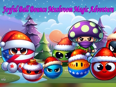 游戏Joyful Ball Bounce Mushroom Magic Adventure