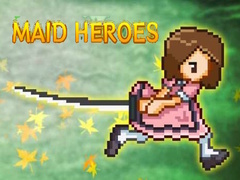 游戏Maid Heroes