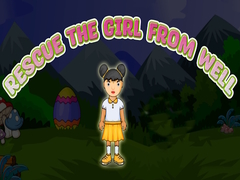 游戏Rescue The Girl From Well 
