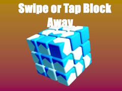 游戏Swipe or Tap Block Away