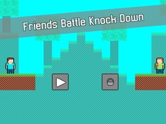 游戏Friends Battle Knock Down