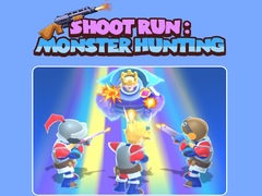 游戏Shoot Run: Monster Hunting