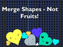 游戏Merge Shapes - Not Fruits!
