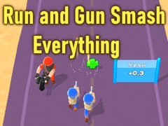 游戏Run and Gun Smash Everything