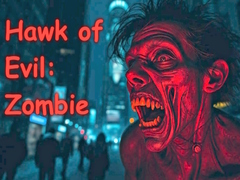 游戏Hawk of Evil: Zombie