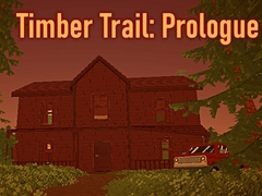 游戏Timber Trail: Prologue