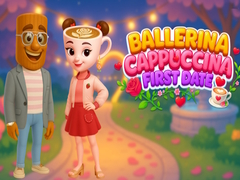 游戏Ballerina Cappuccina First Date
