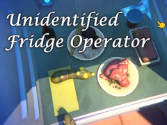 游戏Unidentified Fridge Operator