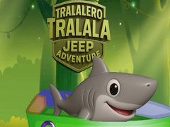 游戏Tralalero Tralala Jeep Adventure