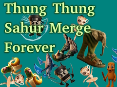 游戏Thung Thung Sahur Merge Forever