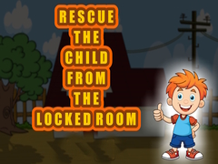 游戏Rescue the Child from the Locked Room