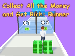游戏Collect All the Money and Get Rich: Runner