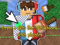 游戏Draw a skin for Mineblock with physics