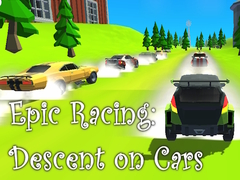 游戏Epic Racing: Descent on Cars