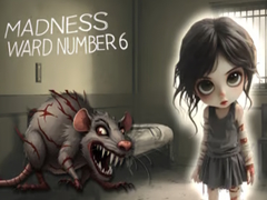游戏Madness Ward number 6