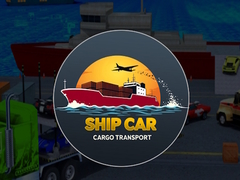 游戏Ship  Car Cargo transport 