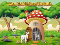游戏Mom Goat Release The Lamb
