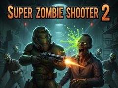 游戏Super Zombie Shooter 2