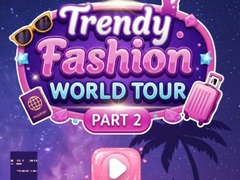 游戏Trendy Fashion: World Tour Part 2