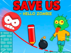 游戏Save Us - Hello Zombie