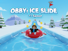 游戏Obby: Ice Slide +1 Speed