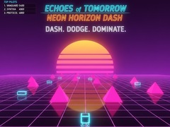 游戏Echoes of Tomorrow: Neon Horizon Dash