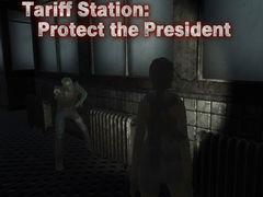 游戏Tariff Station: Protect the President