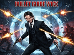 游戏Bullet Guide Wick
