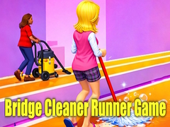 游戏Bridge Cleaner Runner Game