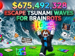 游戏Escape Tsunami Waves for Brainrots