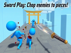 游戏Sword Play: Chop enemies to pieces!