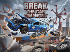 游戏Break The Car Completely