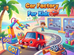 游戏Car Factory for Kids
