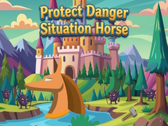 游戏Protect Danger Situation Horse