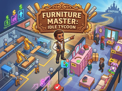 游戏Furniture Master: Idle Tycoon