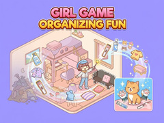 游戏Girl Game Organizing Fun