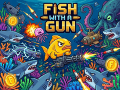 游戏Fish With a Gun