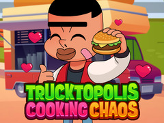 游戏Trucktopolis Cooking Chaos