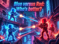 游戏Blue versus Red: Who's better?