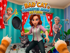 游戏Bad Cat Prankster Moms Return